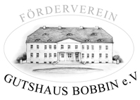 Hier geht`s zum F&ouml;rderverein "Gutshaus Bobbin"